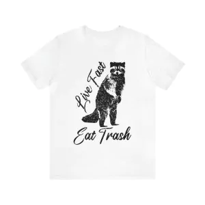 Live Fast Eat Trash T-Shirt