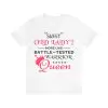 Sweet Old Lady more like Battle-Tested Warrior Queen T-Shirt