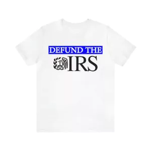 Defund the IRS shirt