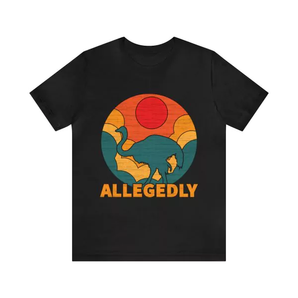 Allegedly Ostrich shirt