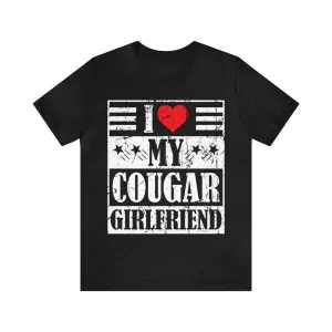 I Love My Cougar Girlfriend T-Shirt