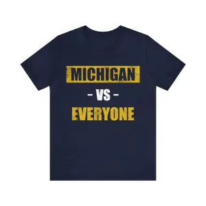 Michigan VS Everyone T-Shirt