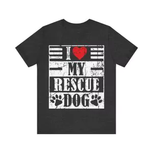 I Love My Rescue Dog Shirt