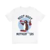 Noot Noot Mother T Shirt